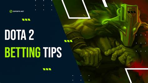 dota 2 betting guide|How to Bet on Dota 2: Tips and Tricks to Gain an Edge.